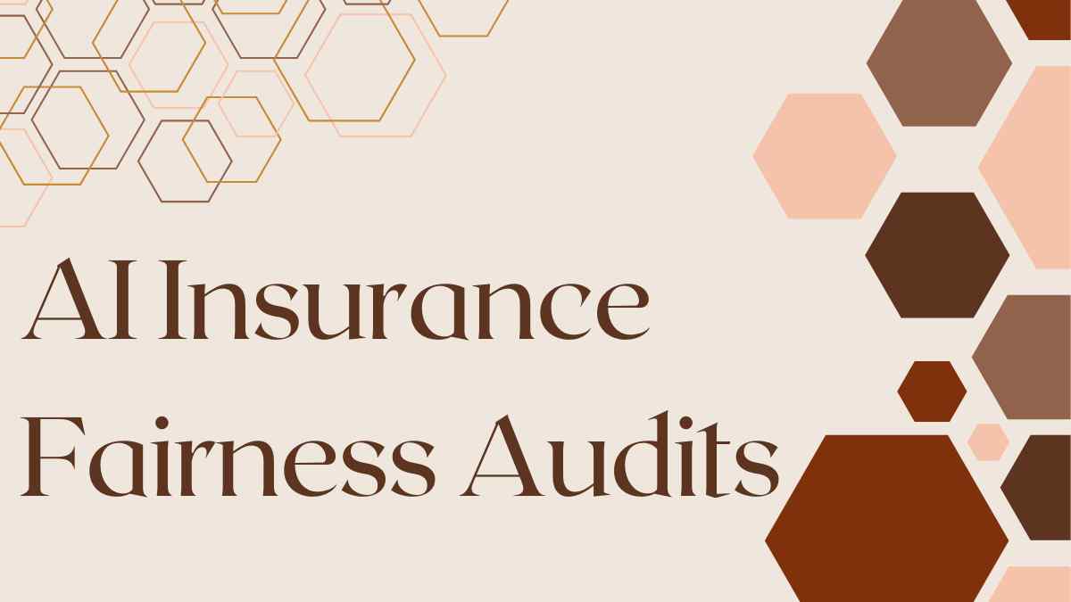 AI Insurance Fairness Audits
