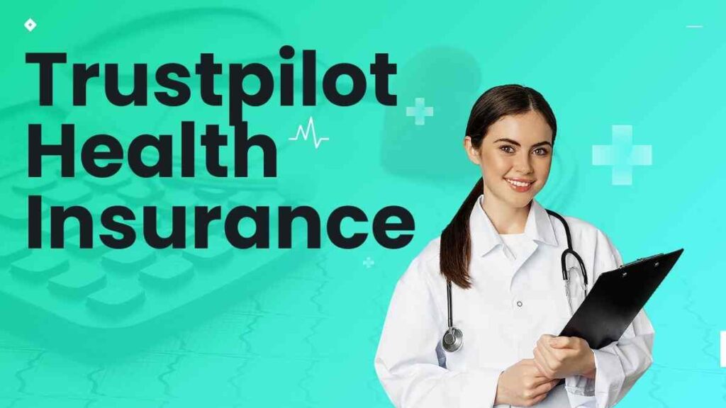 Trustpilot Health Insurance