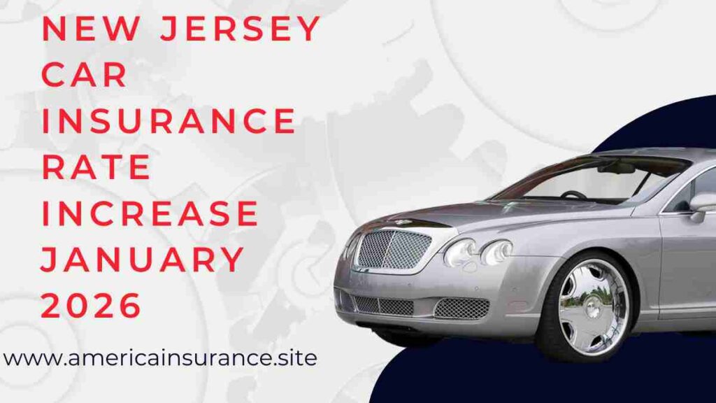 New Jersey car insurance rate increase January 2026